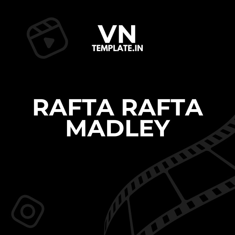 Rafta Rafta Madley