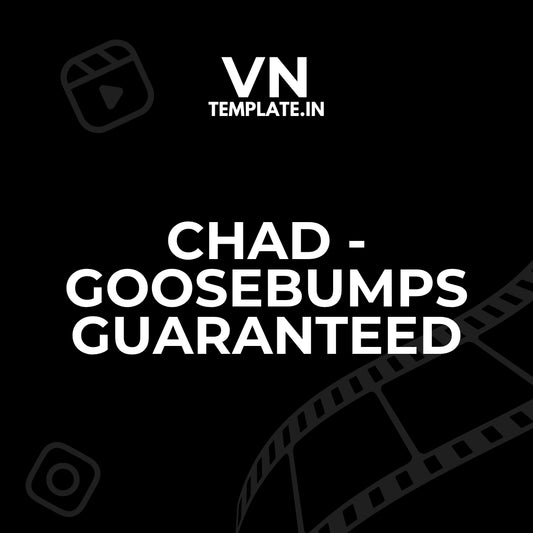 Chad - Goosebumps Guaranteed