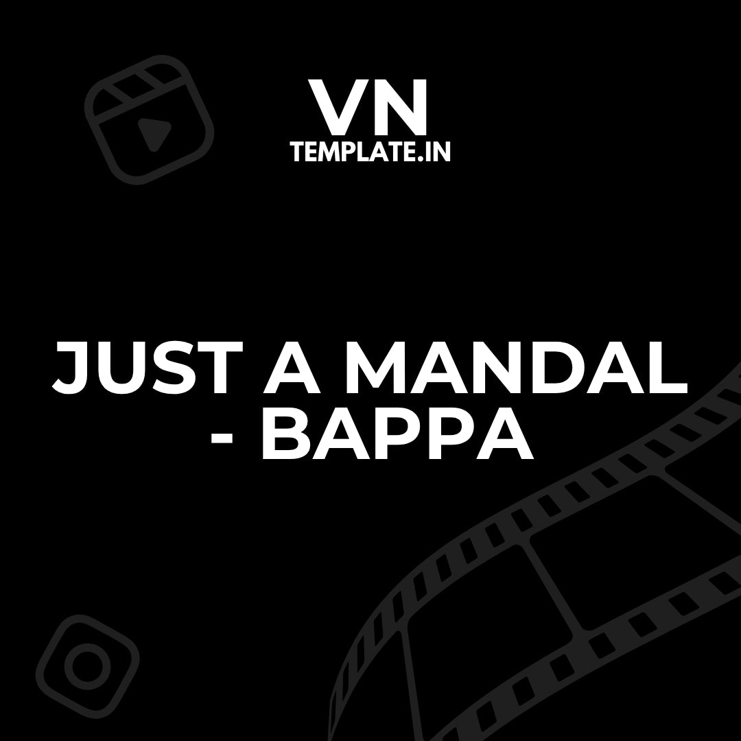 Just a Mandal - Bappa