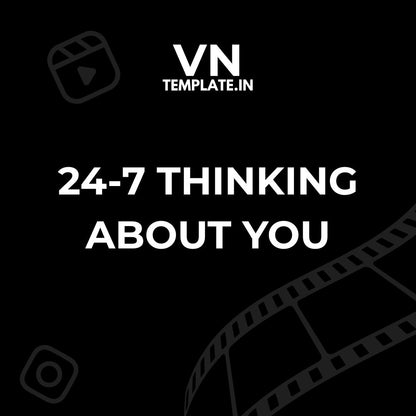 24-7 Thinking About You