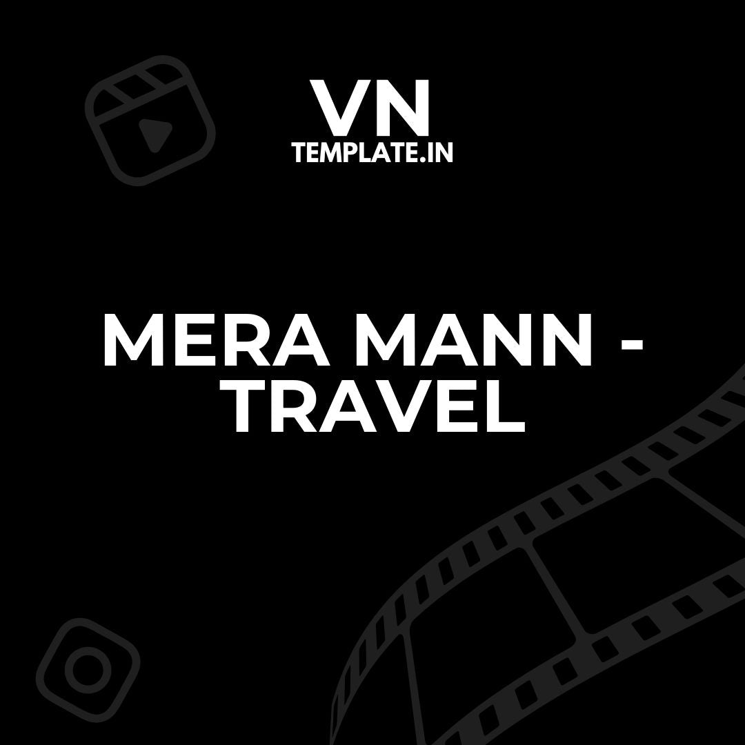 Mera mann - Travel