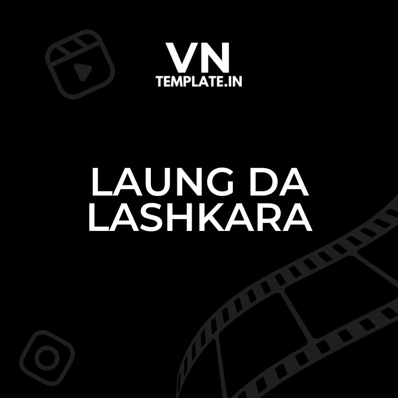 Laung da Lashkara