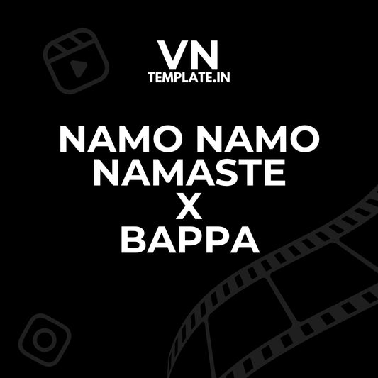 Namo Namo Namaste x Bappa