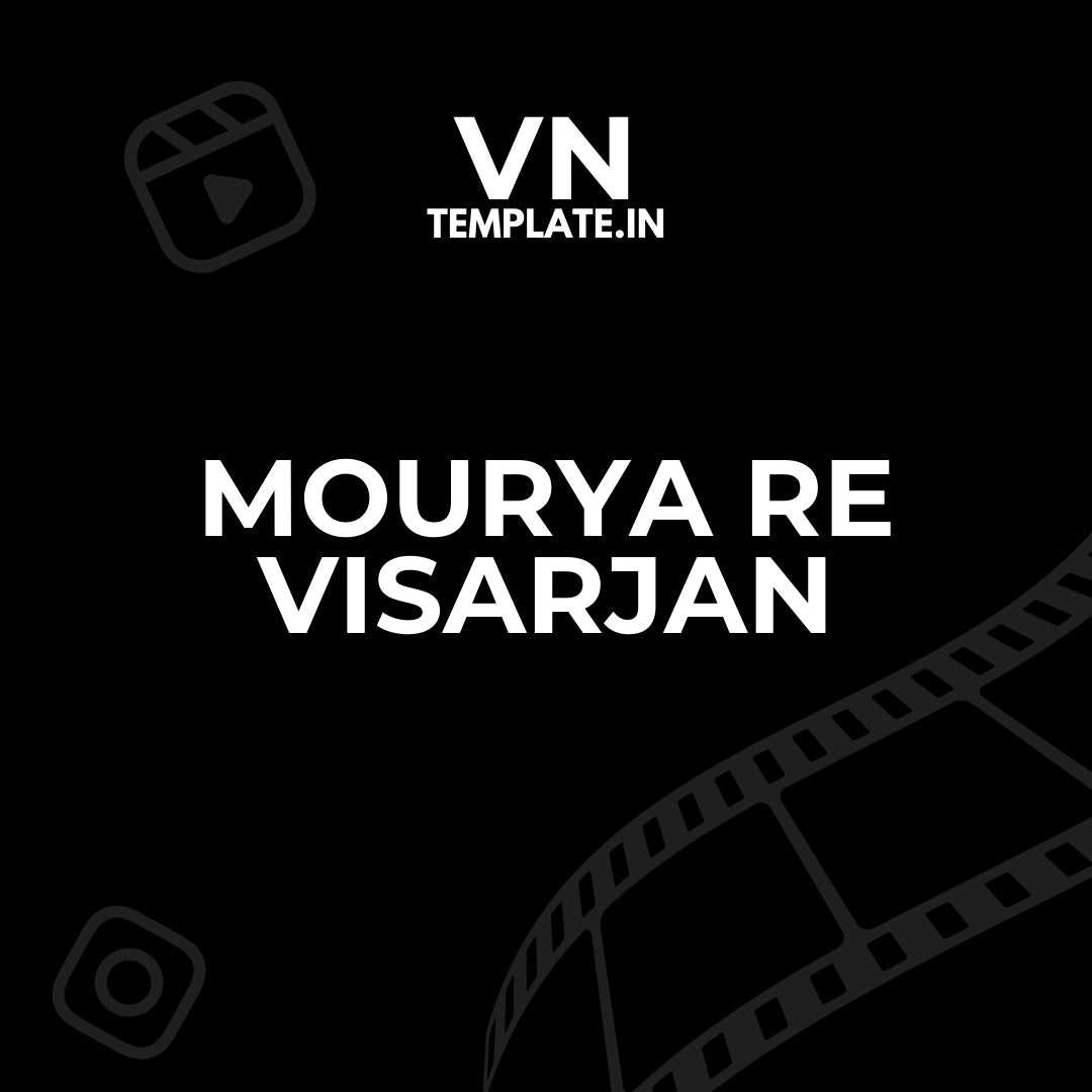 Mourya re Visarjan
