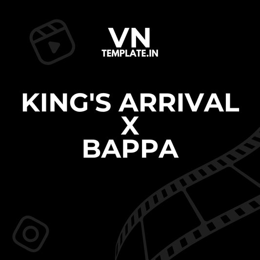 King's Arrival x Bappa
