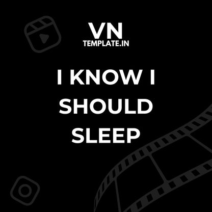 I know I should Sleep