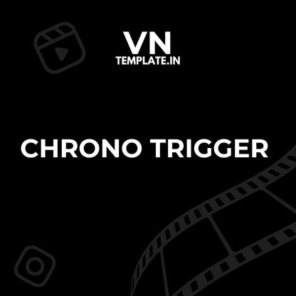 Chrono Trigger - Personal  VN Template