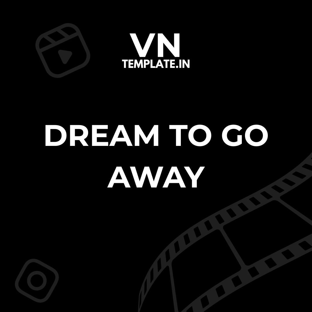 Dream to Go Away - Personal VN Template