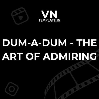 Dum-a-Dum - The art of Admiring