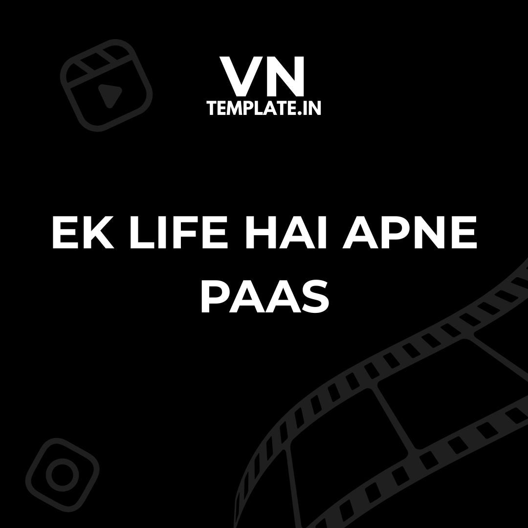 Ek Life Hai Apne Paas - Personal VN Template
