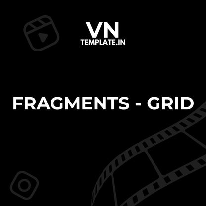 FRAGMENTS - Personal VN Template