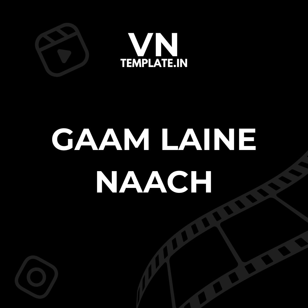 Gaam Laine Naach