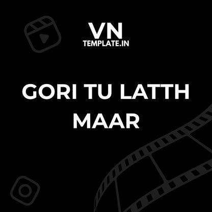 Gori tu Latth Maar