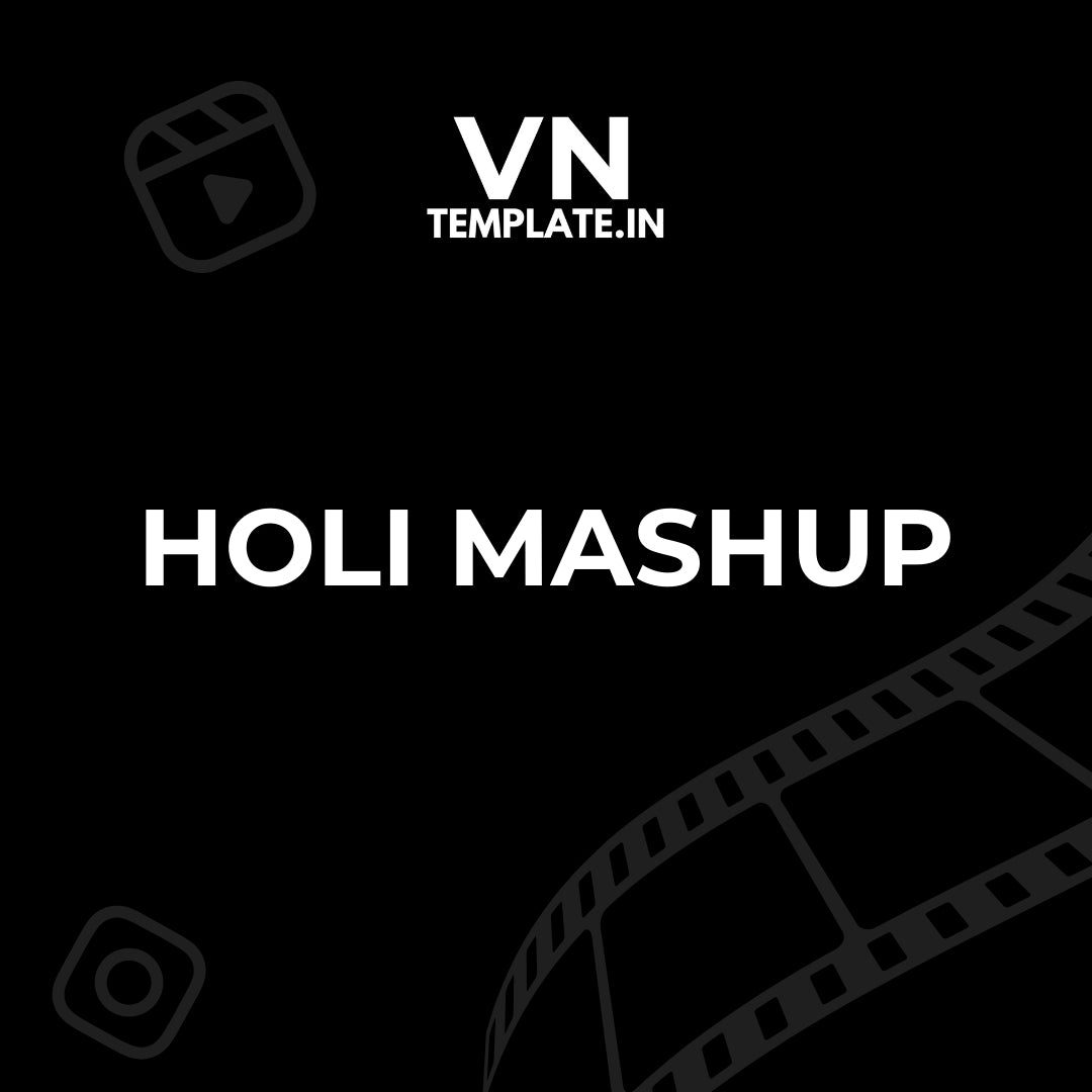 Holi Mashup