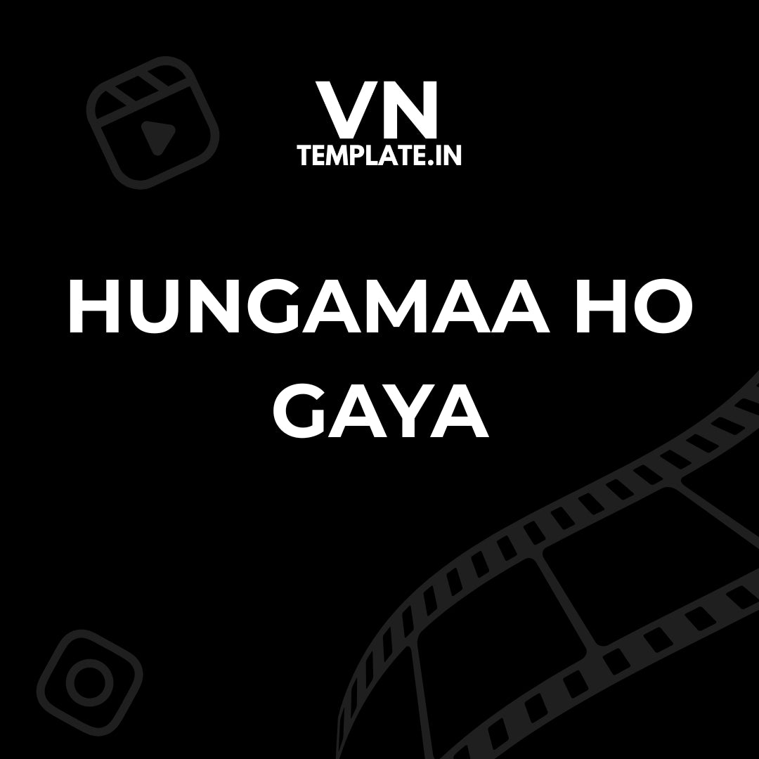 Hungamaa Ho Gaya