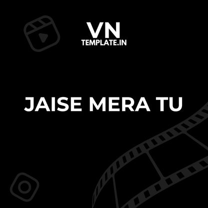 Jaise Mera Tu