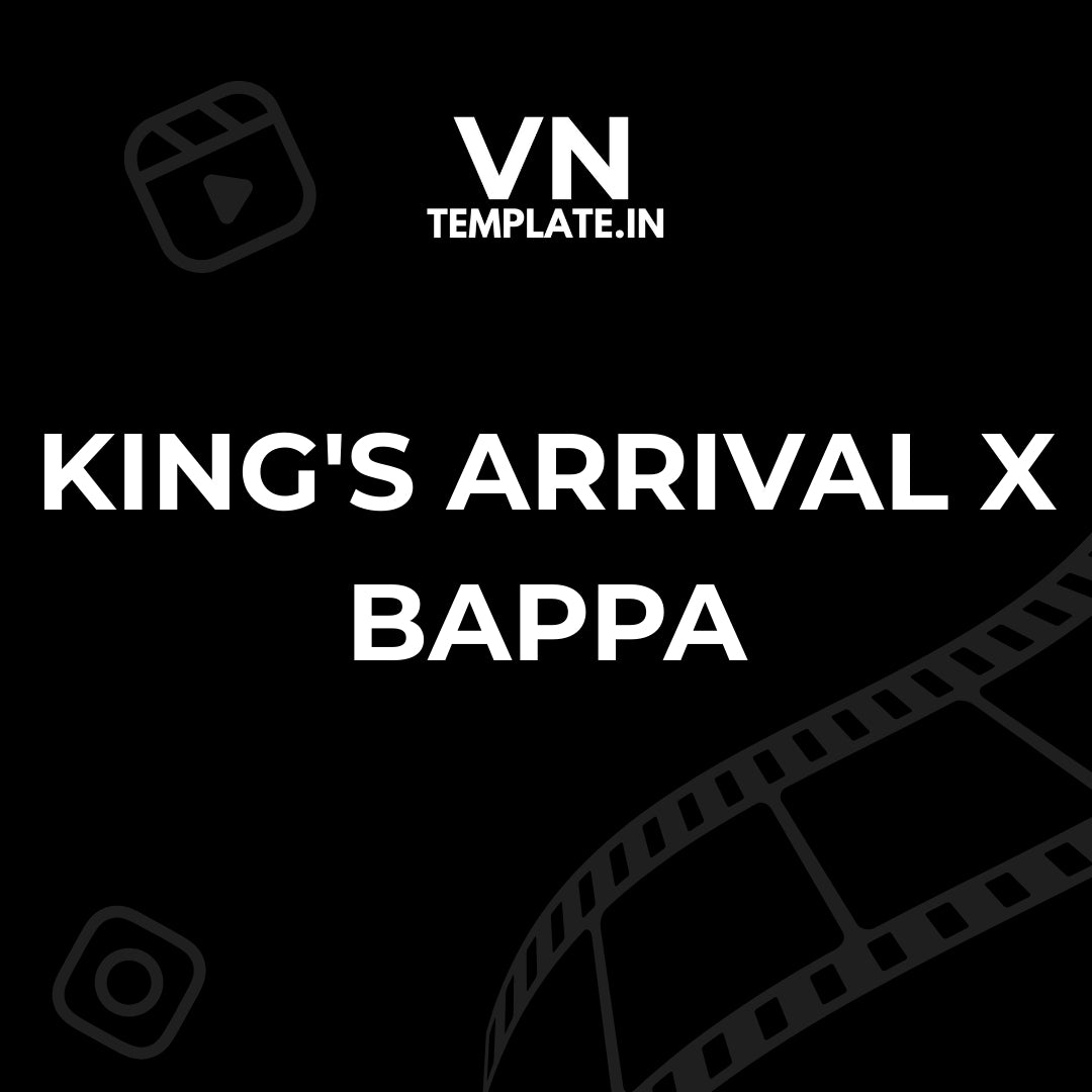 King's Arrival x Bappa