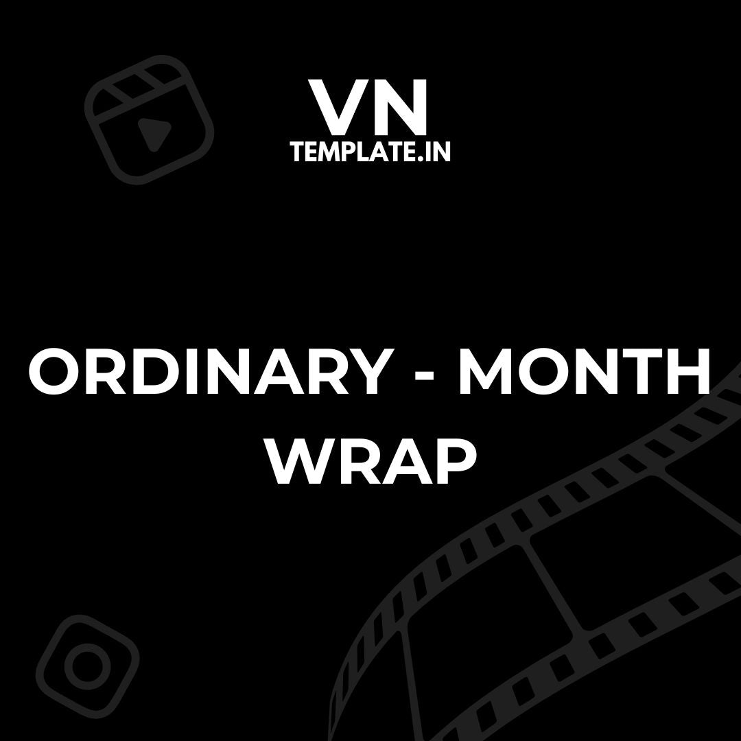 Ordinary - Month Wrap VN Template