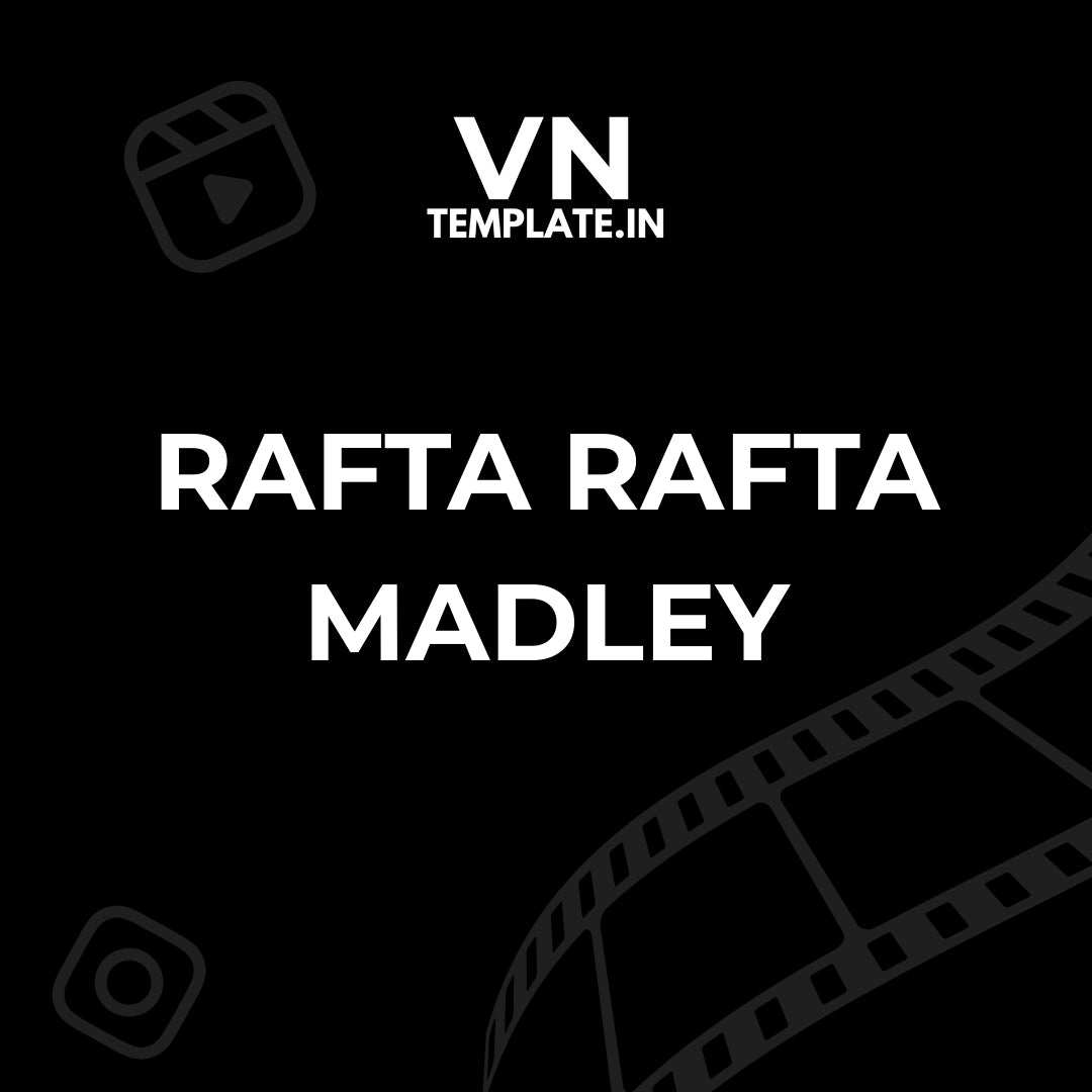 Rafta Rafta Madley