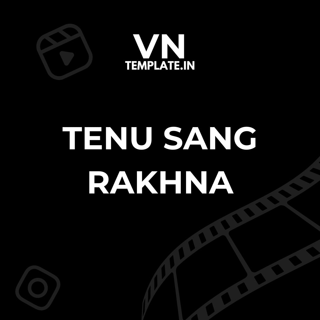 Tenu Sang Rakhna