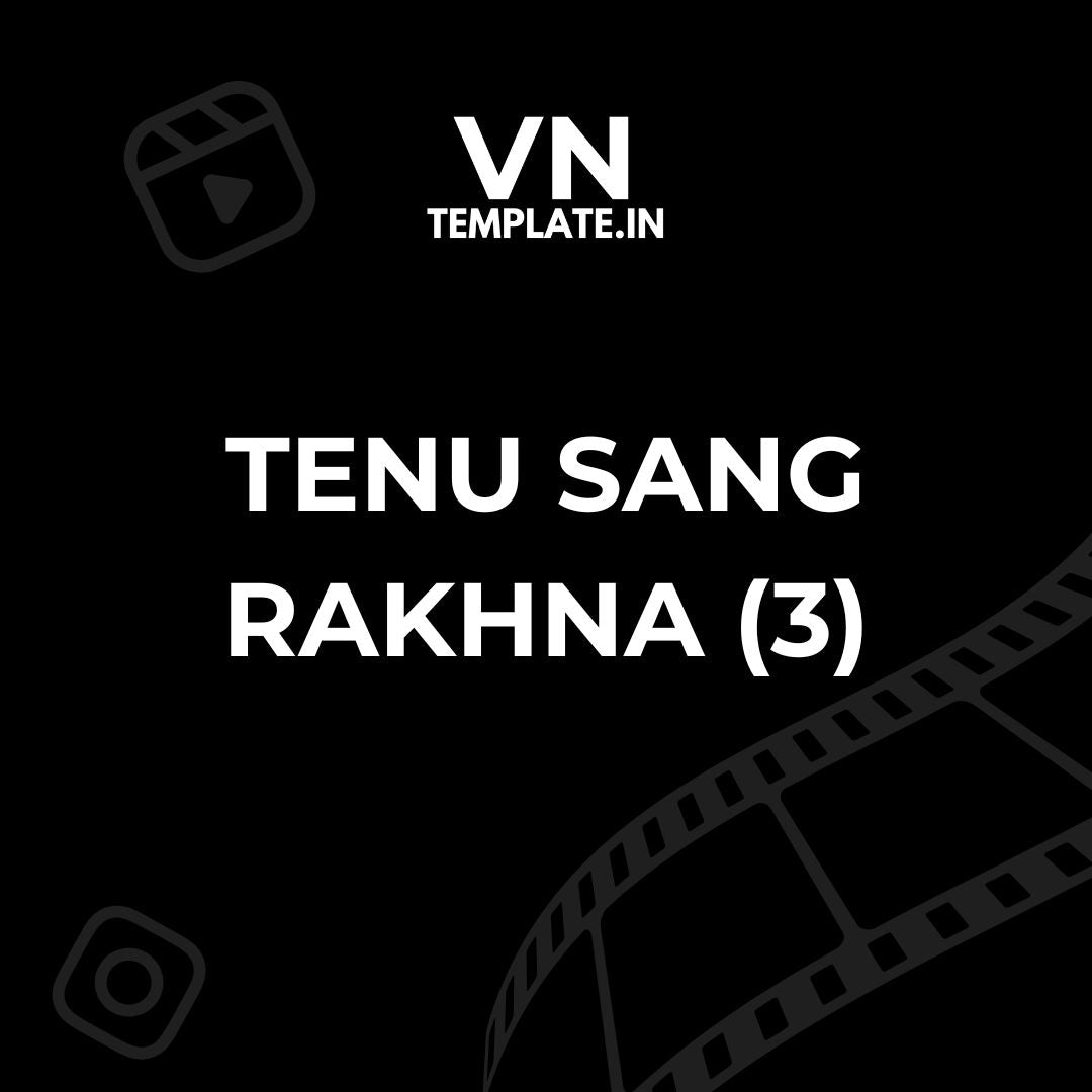 Tenu Sang Rakhna (3) - Friendship  VN Template