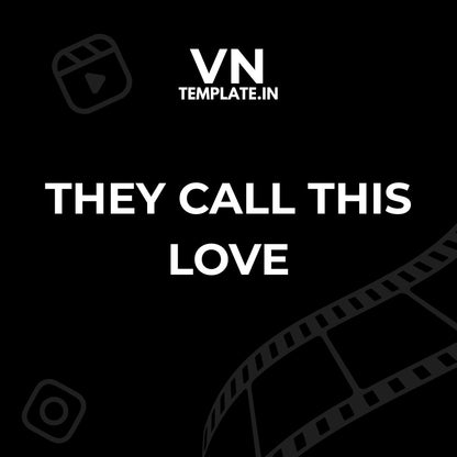 They Call This Love Eyes Version - Couple VN Template