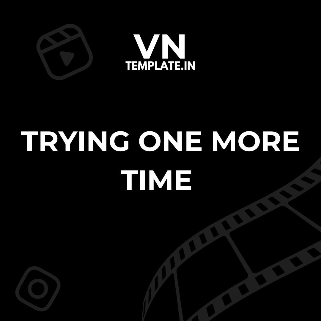 Trying One More Time - Personal VN Template
