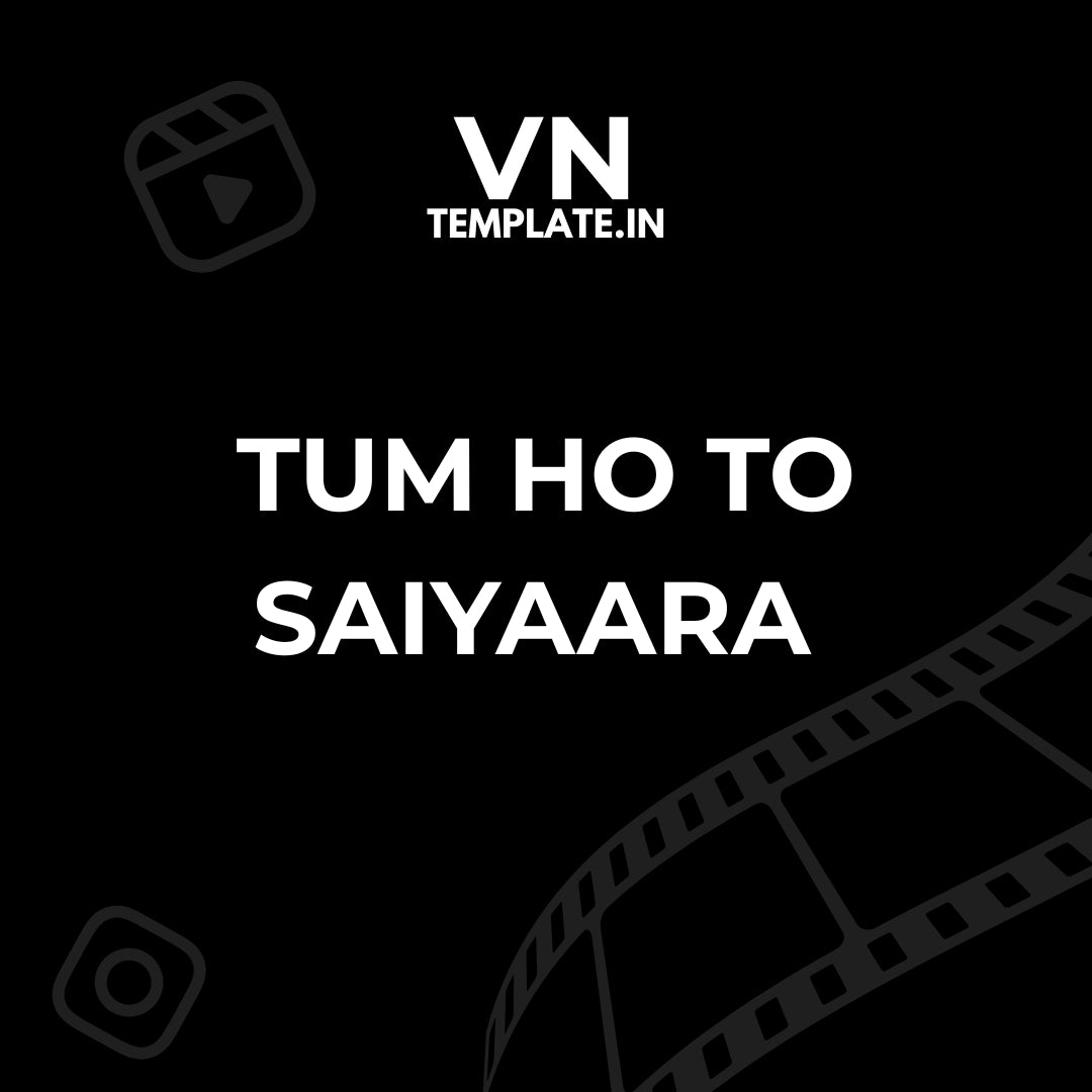 Tum ho to Saiyaara - Birthday VN Template