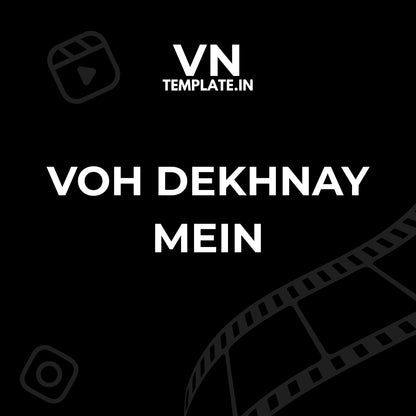 Voh Dekhnay Mein