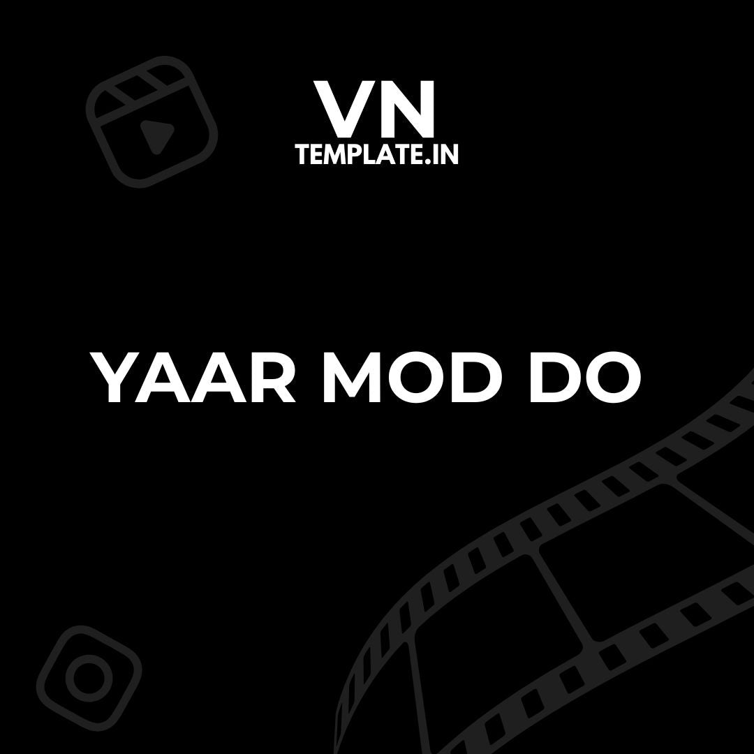 Yaar Mod Do